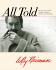 All Told : My Art And Life Among Athletes, Playboys, Bunnies, And Provocateurs - Book