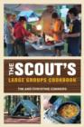 Scout's Large Groups Cookbook - Book