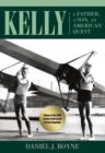 Kelly : A Father, A Son, An American Quest - Book