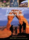 Arches and Canyonlands National Parks: In the Land of Standing Rocks - Book