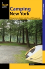 Camping New York : A Comprehensive Guide To Public Tent And Rv Campgrounds - Book