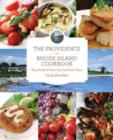 Providence & Rhode Island Cookbook : Big Recipes From The Smallest State - Book