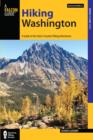 Hiking Washington : A Guide to the State's Greatest Hiking Adventures - Book