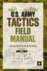 U.S. Army Tactics Field Manual - Book