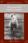 More Than Petticoats: Remarkable Arizona Women - eBook