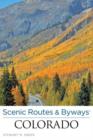 Scenic Routes & Byways (TM) Colorado - Book