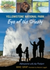 Yellowstone National Park: Eye of the Grizzly - eBook