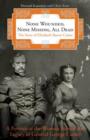 None Wounded, None Missing, All Dead : The Story Of Elizabeth Bacon Custer - Book