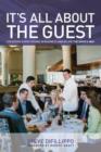 It's All About the Guest : Exceeding Expectations In Business And In Life, The Davio's Way - Book