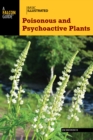 Basic Illustrated Poisonous and Psychoactive Plants - Book