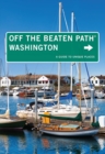 Washington Off the Beaten Path(R) : A Guide to Unique Places - eBook