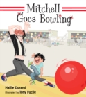 Mitchell Goes Bowling - Book