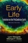 Early Life: Evolution On The Precambrian Earth - Book