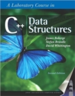 A Laboratory Course in C++ Data Structures - Book