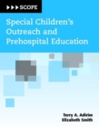 Special Children's Outreach And Prehospital Education (SCOPE) - Book