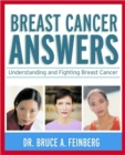 Breast Cancer Answers : Understanding and Fighting Breast Cancer - Book