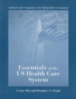 Essentials of the US Health Care System : Student Lecture Companion - Book