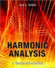 Harmonic Analysis : A Gentle Introduction - Book