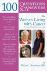100 Questions  &  Answers For Women Living With Cancer: A Practical Guide For Survivorship - Book