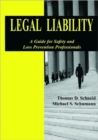 Legal Liability: A Guide to Safety and Loss - Book