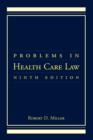 Problems in Health Care Law - Book