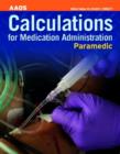 Paramedic: Calculations For Medication Administration - Book