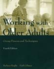 Working With Older Adults: Group Process And Technique - Book