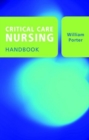 Critical Care Nursing Handbook - Book