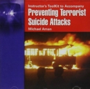 Prevent Terror Suicide Attacks : Instructors Tool Kit - Book