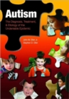 Autism : The Diagnosis, Treatment, and Etiology of the Undeniable Epidemic - Book