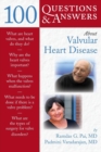 100 Questions  &  Answers About Valvular Heart Disease - Book