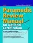 Paramedic Review Manual for National Certification - Book