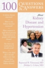 100 Questions  &  Answers About Kidney Disease And Hypertension - Book