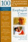 100 Questions  &  Answers About Esophageal Cancer - Book