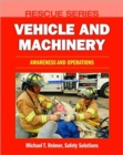 Rescue Series: Vehicle Rescue: Awareness, Operations, And Technician - Book