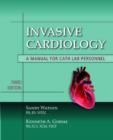 Invasive Cardiology: A Manual For Cath Lab Personnel - Book