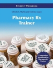 Pharmacy Technician Rx Trainer Student Workbook - Book