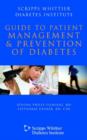 Scripps Whittier Diabetes Institute Guide To Patient Management And Prevention - Book