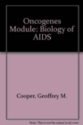 Oncogenes Module : Biology of AIDS - Book