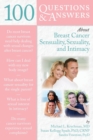 100 Questions   &  Answers About Breast Cancer Sensuality, Sexuality And Intimacy - Book