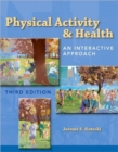 Physical Activity  &  Health: An Interactive Approach - Book