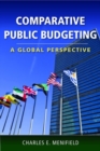 Comparative Public Budgeting: A Global Perspective - Book