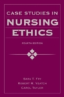 Case Studies In Nursing Ethics - Book