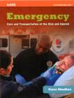 Case Studies: Emergency Care And Transportation Of The Sick And Injured - Book