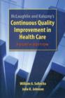 Mclaughlin And Kaluzny's Continuous Quality Improvement In Health Care - Book