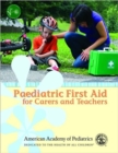 Paediatric First Aid For Carers And Teachers (Paedfacts) - Book