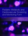 Pediatric Metabolic Screening & Monitoring Form - Book