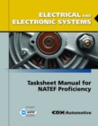 Electrical and Electronic Systems Tasksheet Manual for NATEF Proficiency - Book