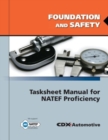 Foundation and Safety Tasksheet Manual for NATEF Proficiency - Book