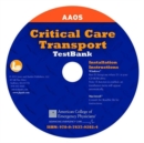 Critical Care Transport Testbank On CD-ROM - Book